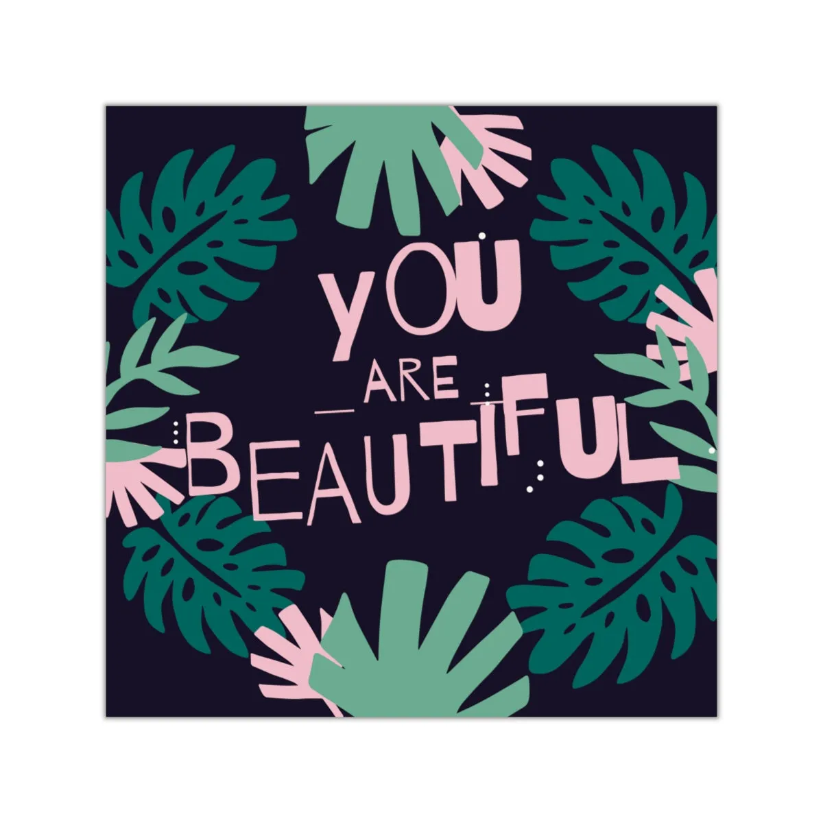 You are beautiful Sticker